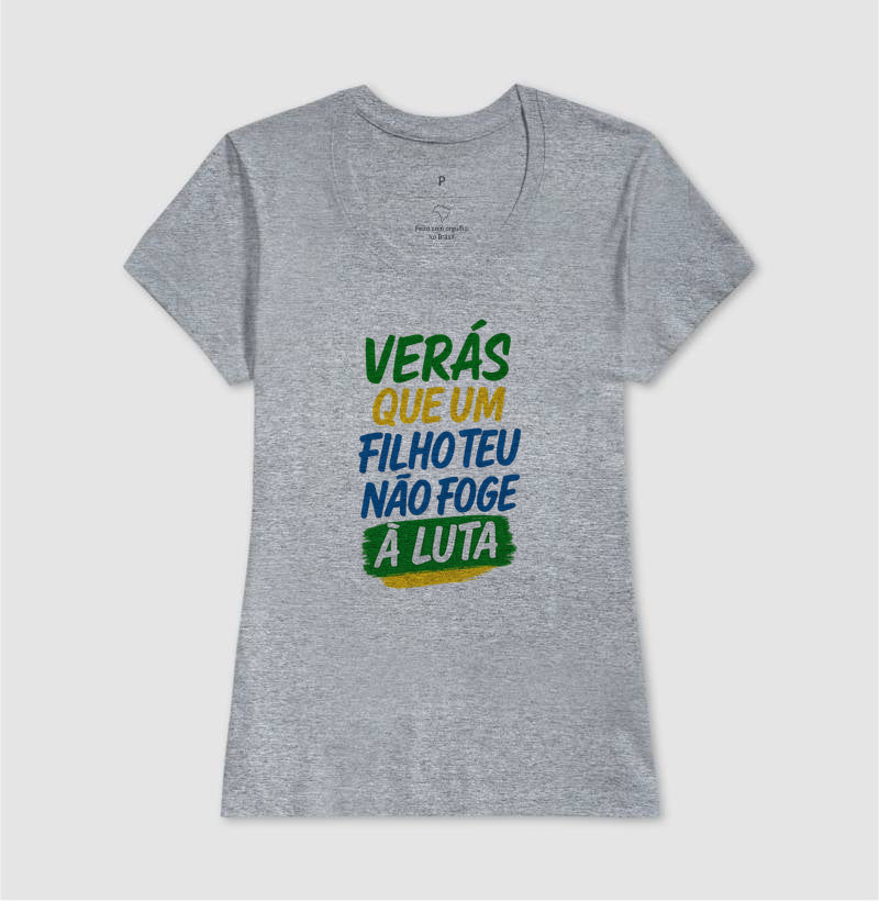 Verás que um filho teu não foge a luta.