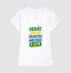 Verás que um filho teu não foge a luta.